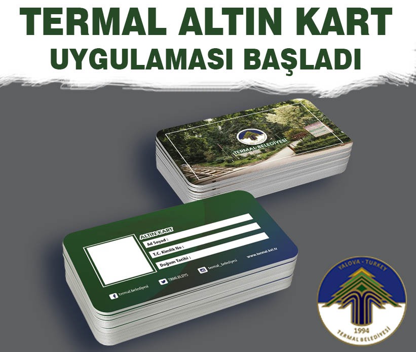 TERMAL ALTIN KART UYGULAMASI BAŞLADI