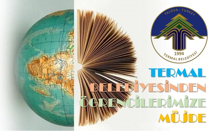 TERMAL BELEDİYESİNDEN ÖĞRENCİLERİMİZE MÜJDE