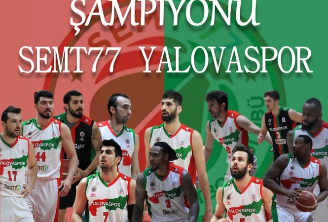 ŞAMPİYON SEMT77 YALOVASPOR