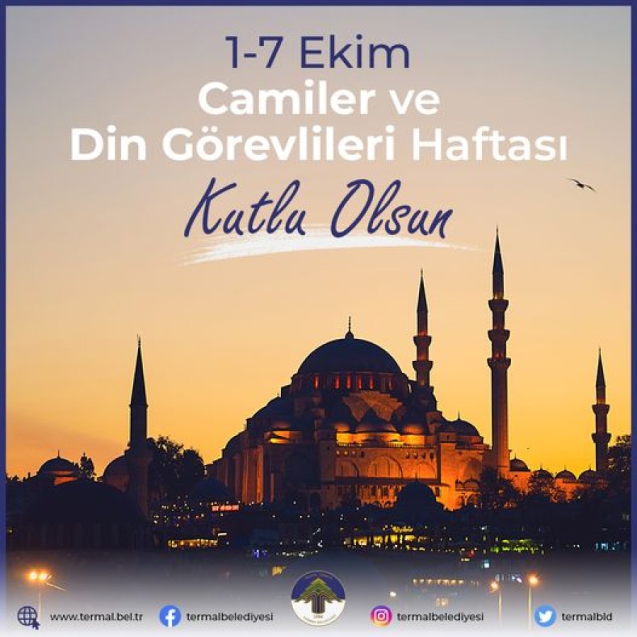 1-7 EKİM CAMİLER VE DİN GÖREVLİLERİ HAFTASI