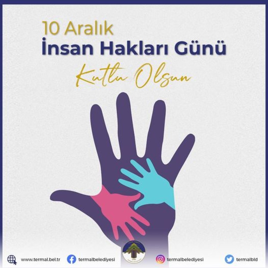 10 ARALIK İNSAN HAKLARI GÜNÜ KUTLU OLSUN