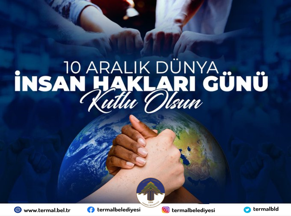 10 ARALIK İNSAN HAKLARI GÜNÜ KUTLU OLSUN