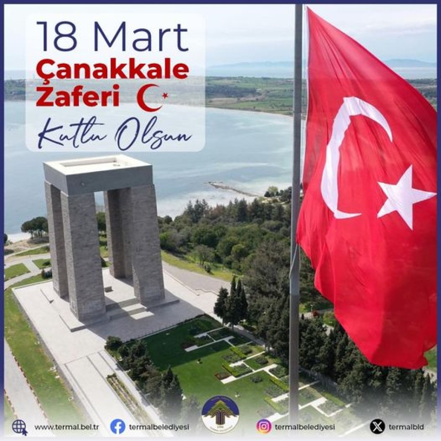 18 MART ÇANAKKALE ZAFERİ KUTLU OLSUN