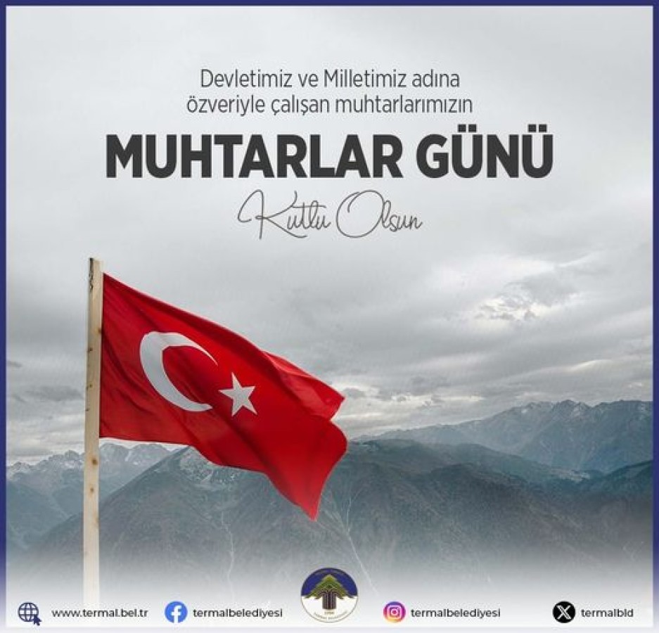 19 EKİM MUHTARLAR GÜNÜ KUTLU OLSUN
