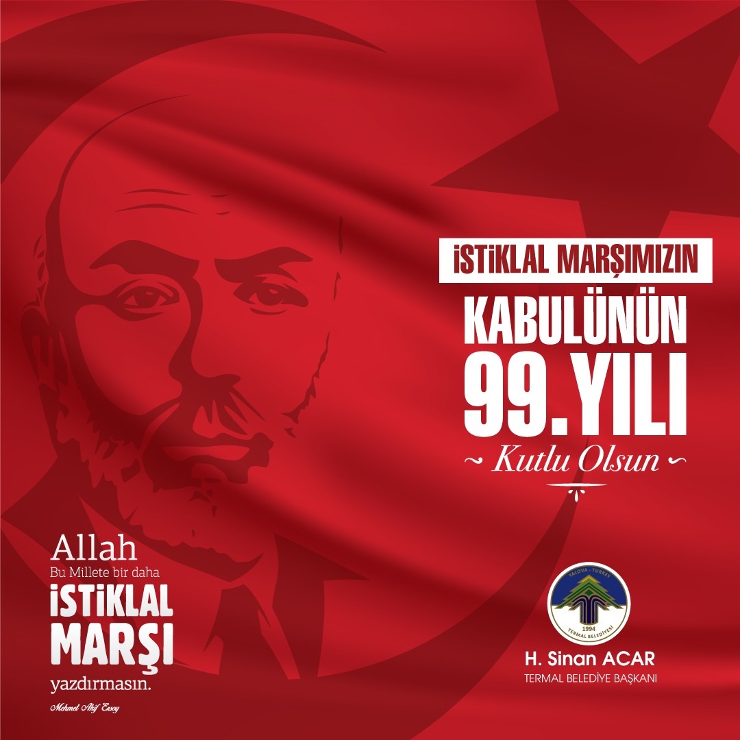 İSTİKLAL MARŞIMIZIN KABULÜ 