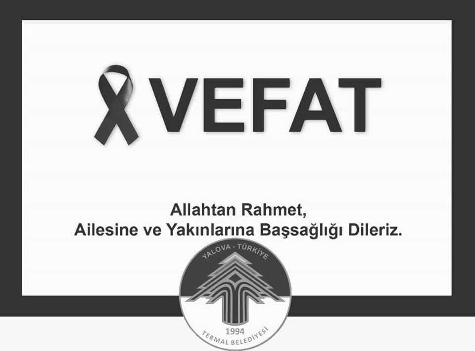 VEFAT ve BAŞSAĞLIĞI