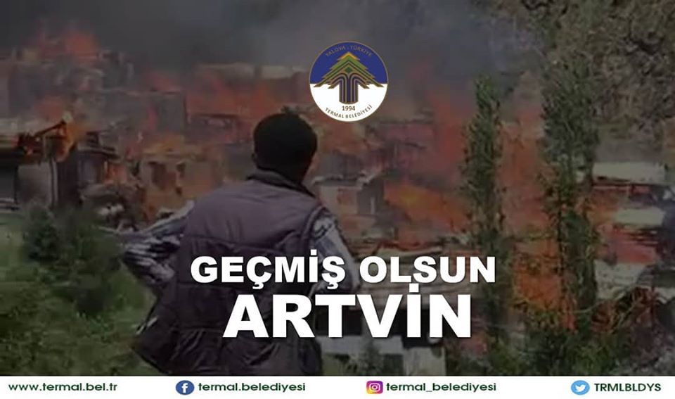 GEÇMİŞ OLSUN ARTVİN!