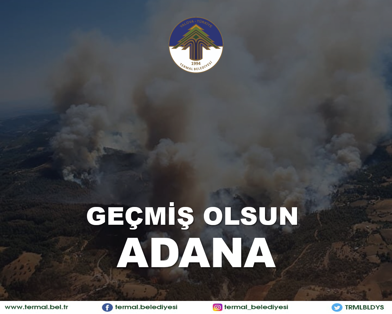 GEÇMİŞ OLSUN ADANA!