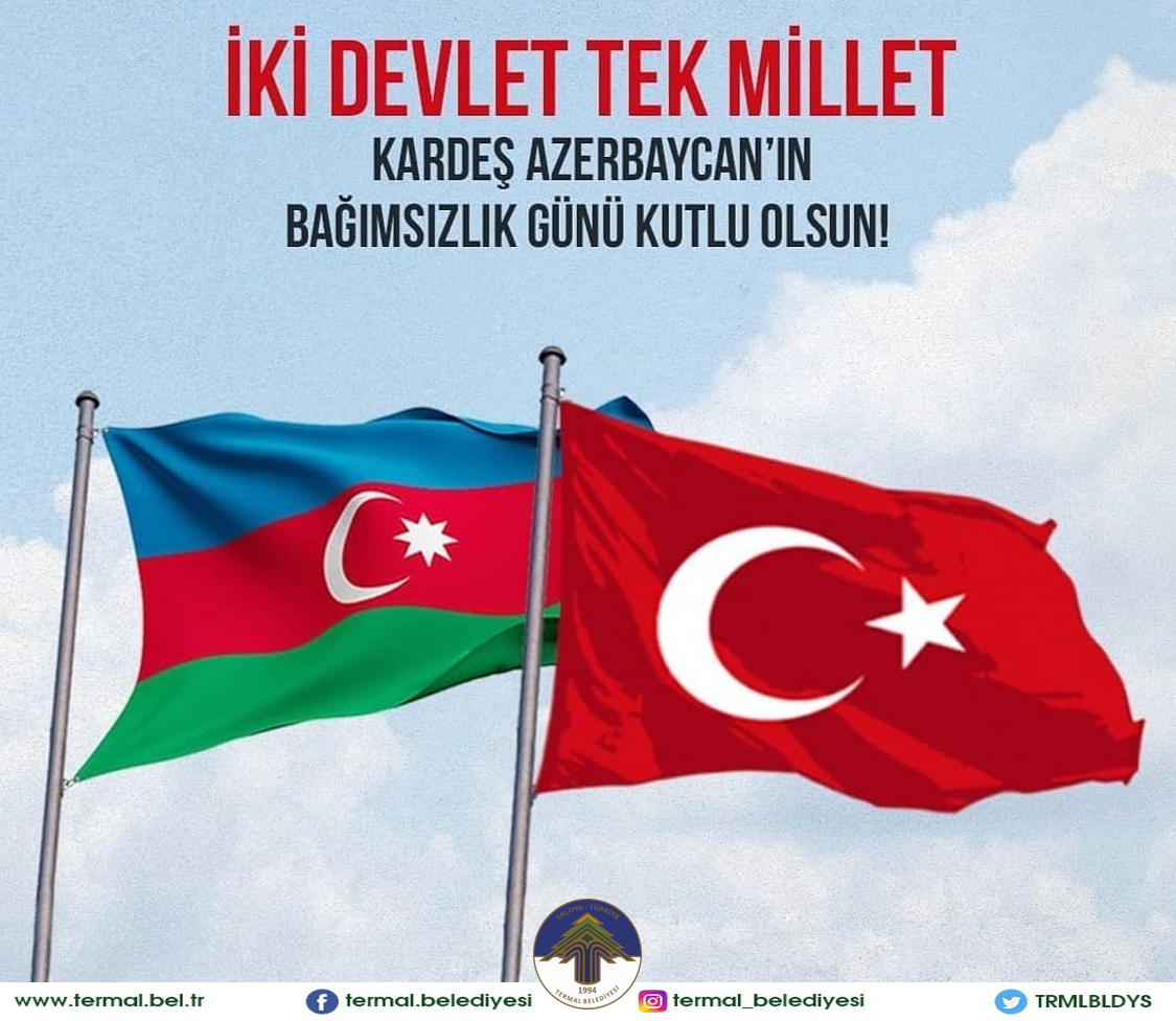 AZERBAYCAN BAĞIMSIZLIK GÜNÜ 