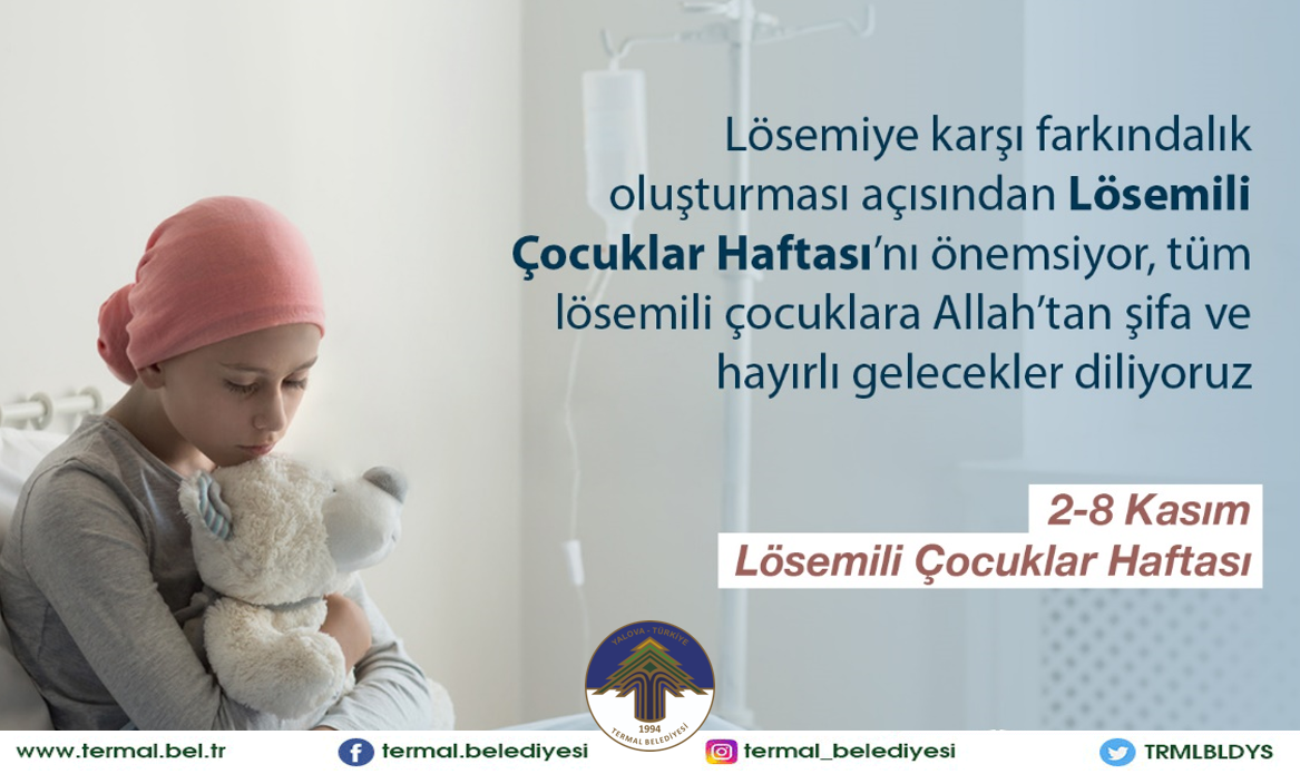LÖSEMİLİ ÇOCUKLAR HAFTASI