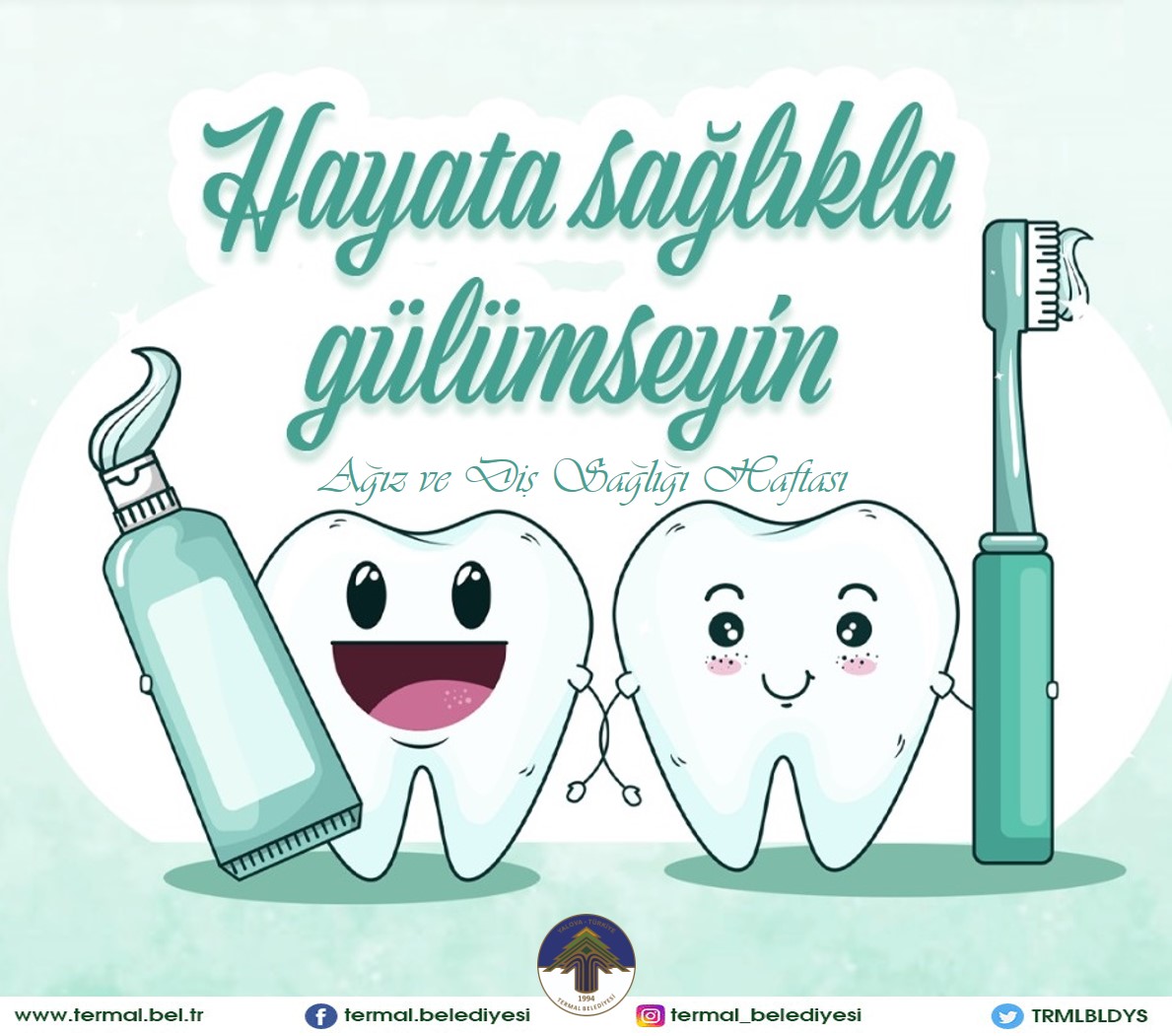 AĞIZ ve DİŞ SAĞLIĞI HAFTASI