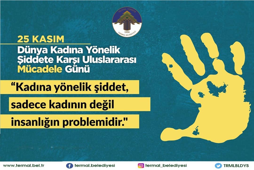 KADINA YÖNELİK ŞİDDETLE MÜCADELE GÜNÜ