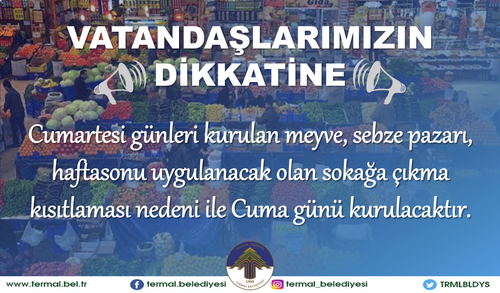 VATANDAŞLARIMIZIN DİKKATİNE