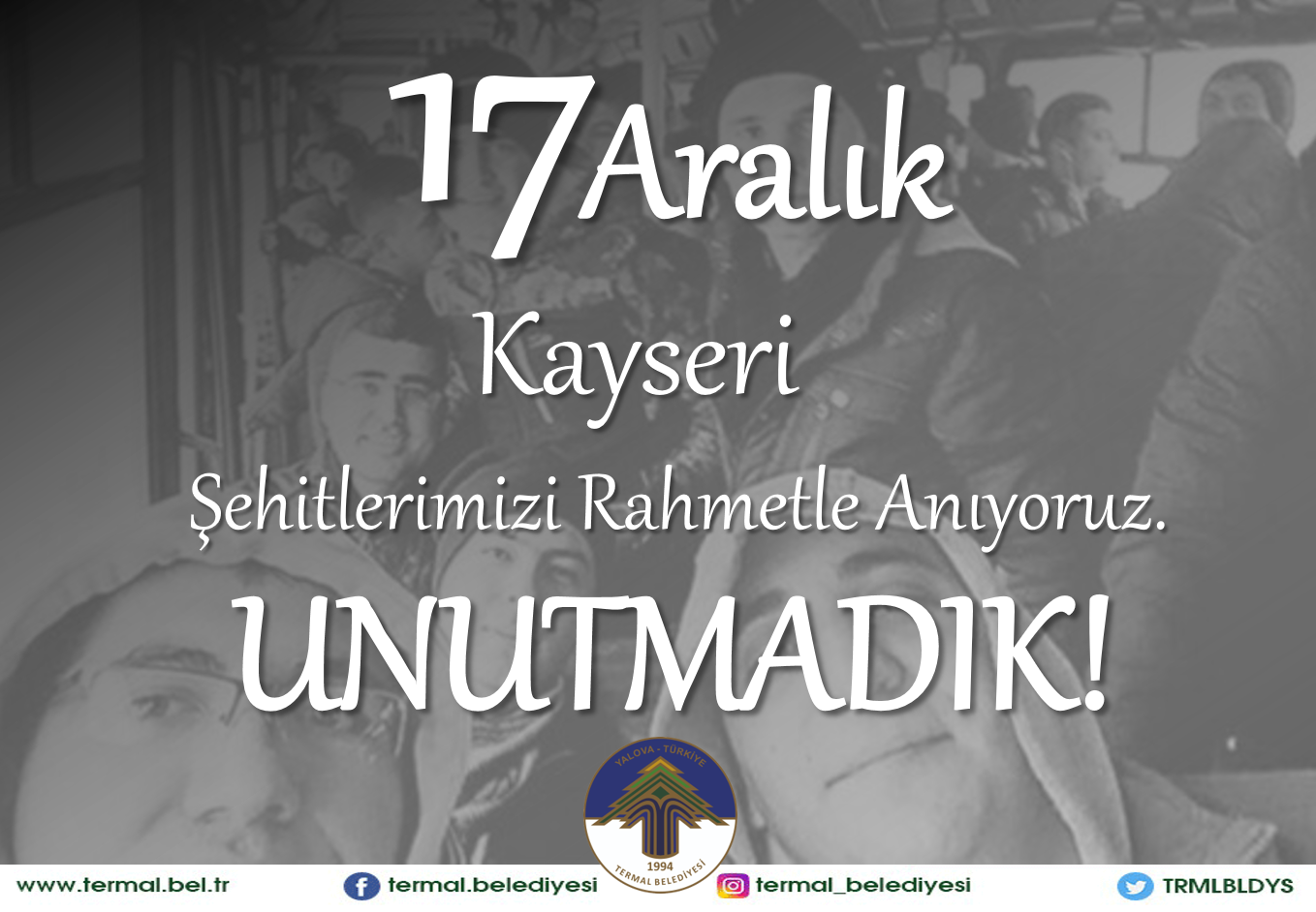 KAYSERİ ŞEHİTLERİMİZİ UNUTMADIK