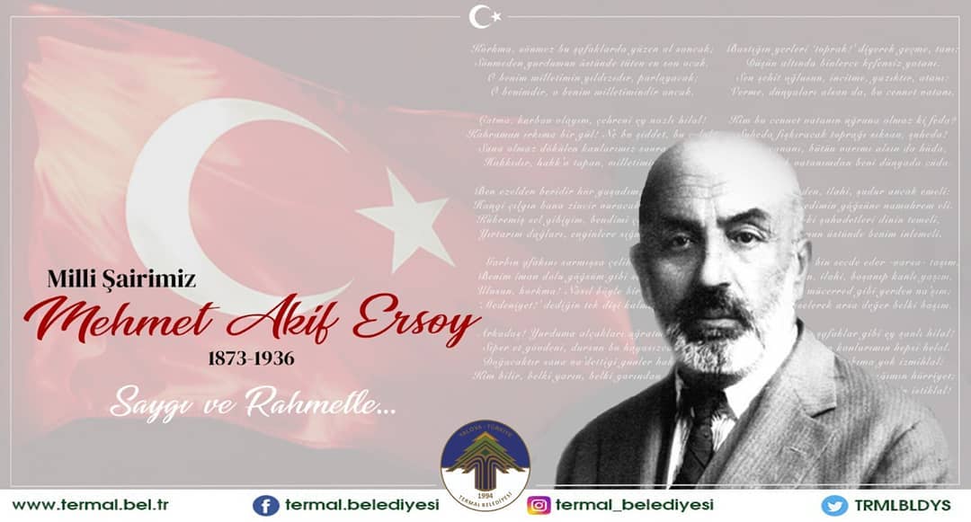 MEHMET AKİF ERSOY' U ANIYORUZ