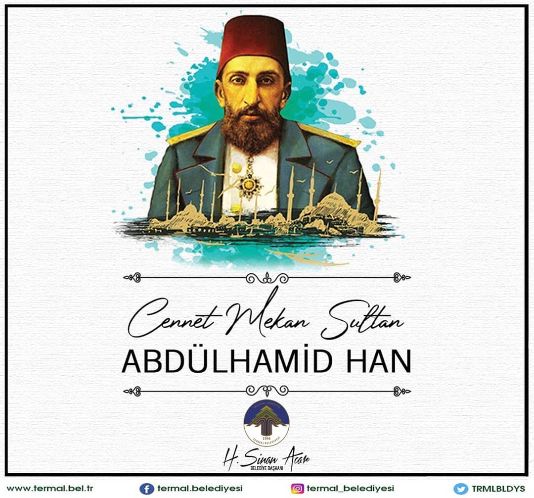 CENNET MEKAN SULTAN ABDÜLHAMİD HAN