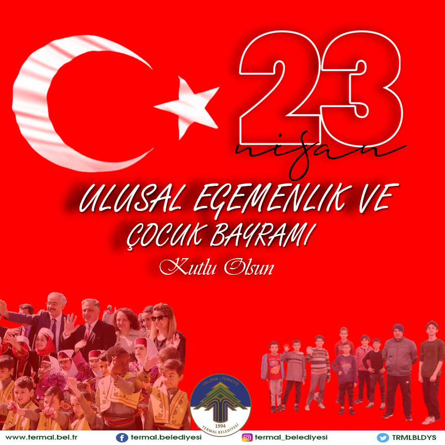 23 NİSAN KUTLU OLSUN