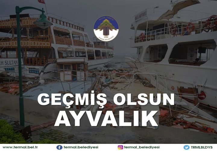 GEÇMİŞ OLSUN AYVALIK