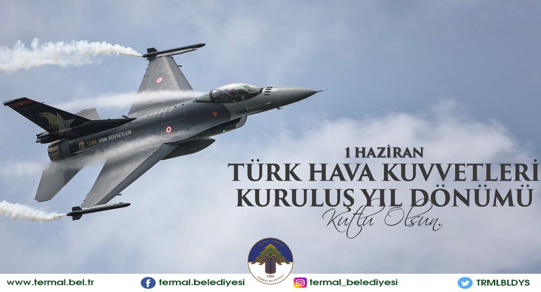 TÜRK HAVA KUVVETLERİ KURULUŞ YILDÖNÜMÜ
