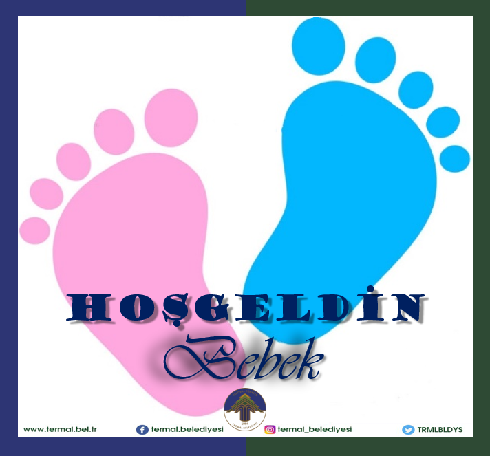HOŞGELDİN BEBEK