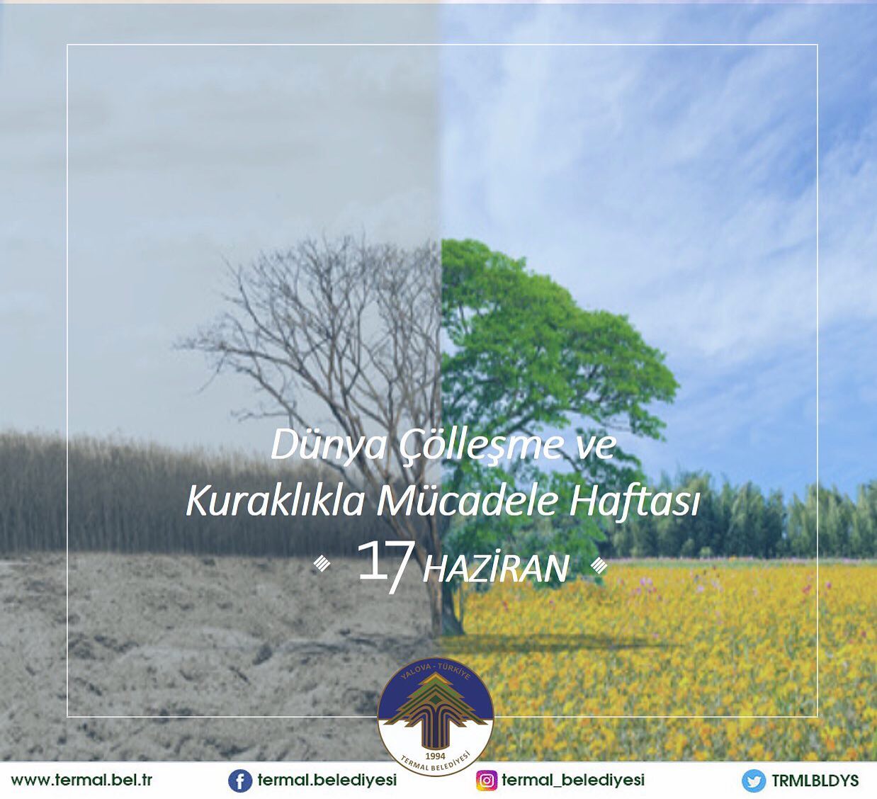 DÜNYA ÇÖLLEŞME VE KURAKLIKLA MÜCADELE