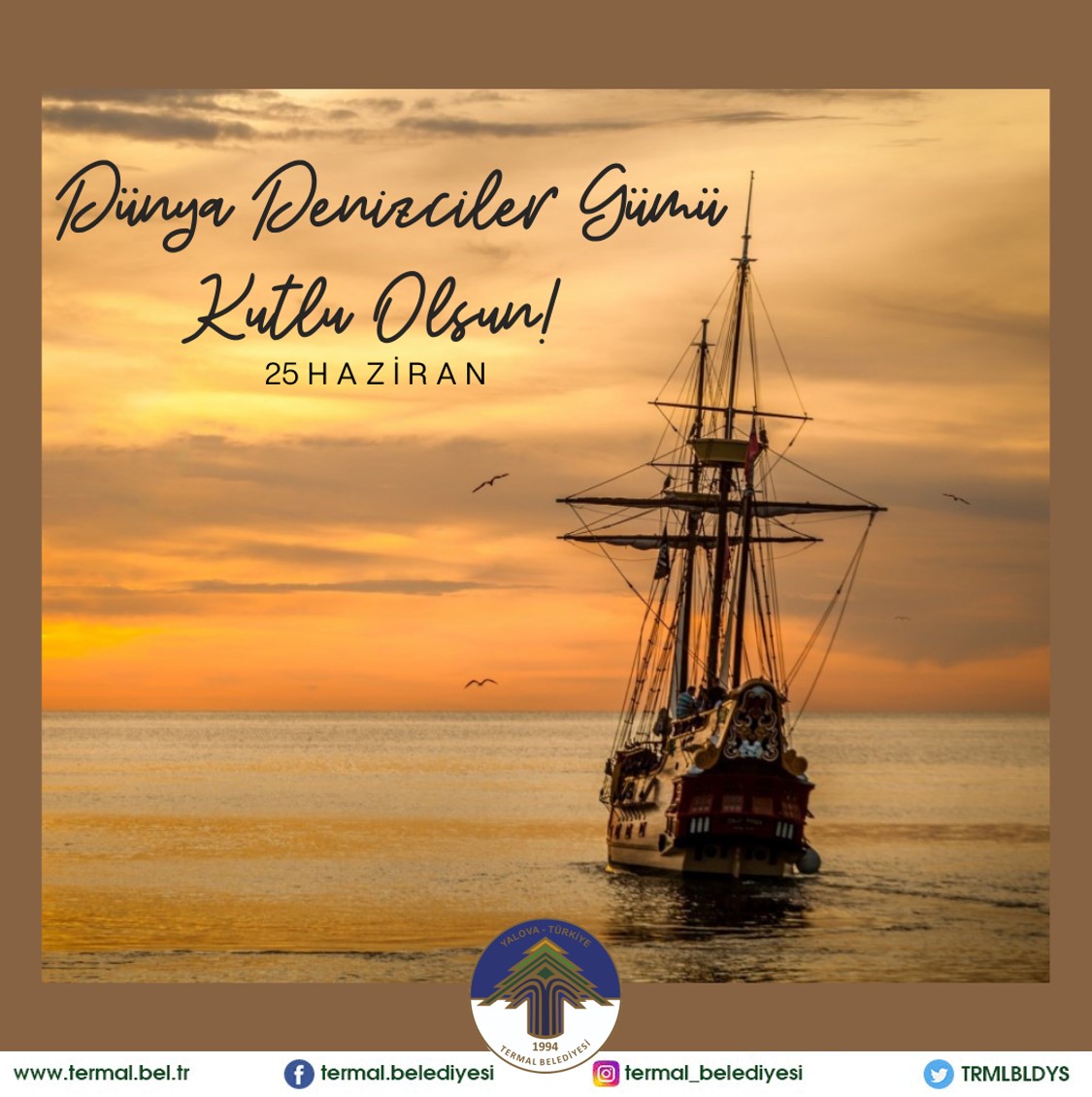 DÜNYA DENİZCİLER GÜNÜ