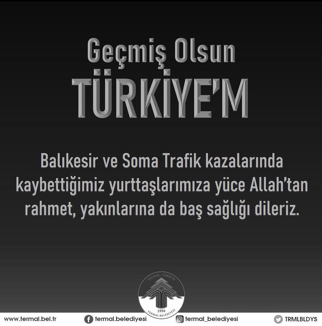 GEÇMİŞ OLSUN TÜRKİYE'M
