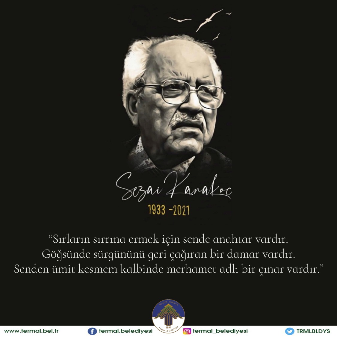 SEZAİ KARAKOÇ'U ANIYORUZ