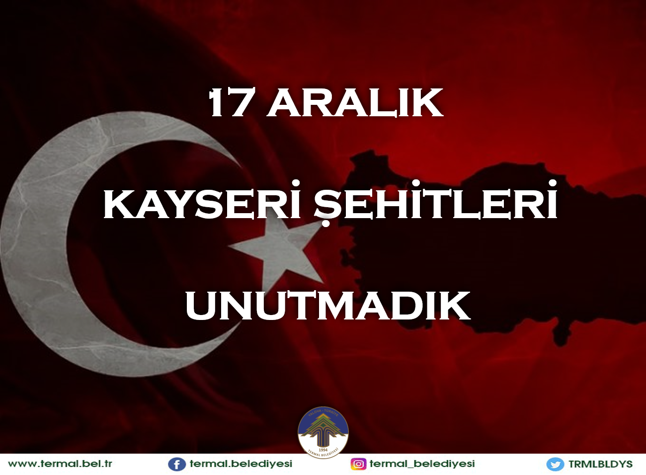 17 ARALIK KAYSERİ ŞEHİTLERİNİ ANIYORUZ