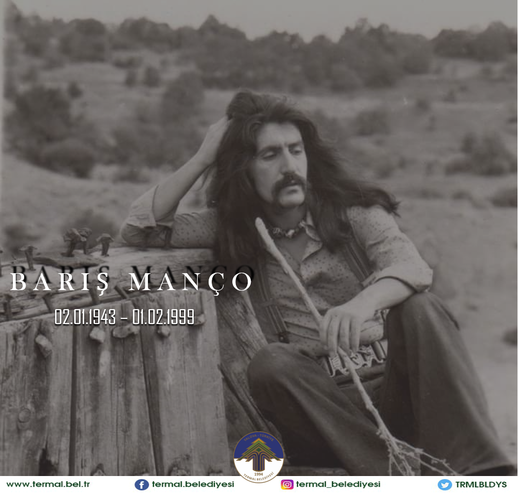 BARIŞ MANÇO' YU ANIYORUZ