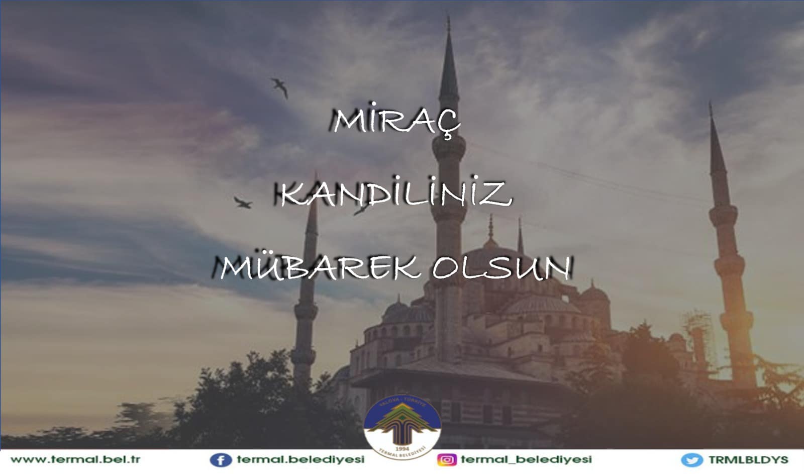 MİRAÇ KANDİLİNİZ MÜBAREK OLSUN