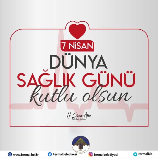 7 NİSAN DÜNYA SAĞLIK GÜNÜ 