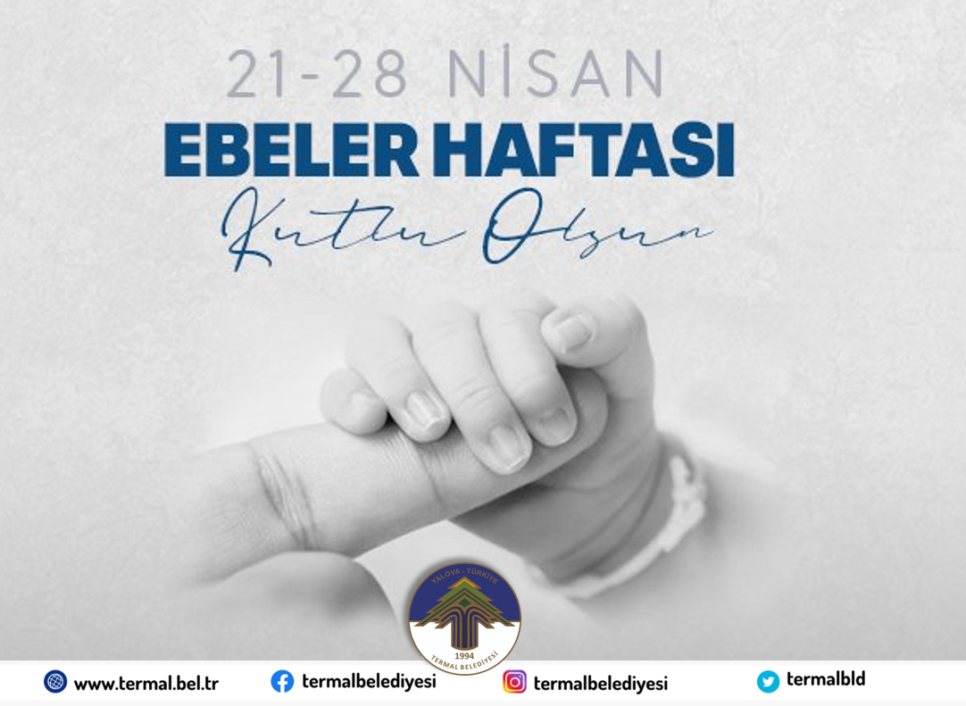 21-28 NİSAN EBELER HAFTASI KUTLU OLSUN