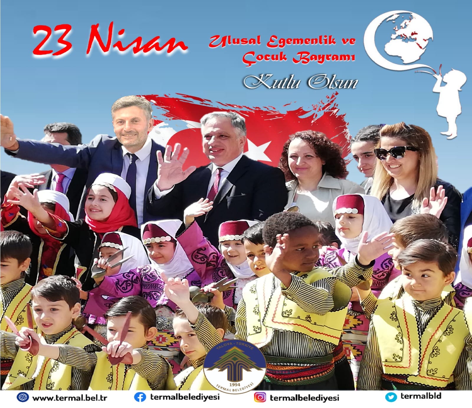 23 NİSAN ULUSAL EGEMENLİK VE ÇOCUK BAYRAMI KUTLU OLSUN
