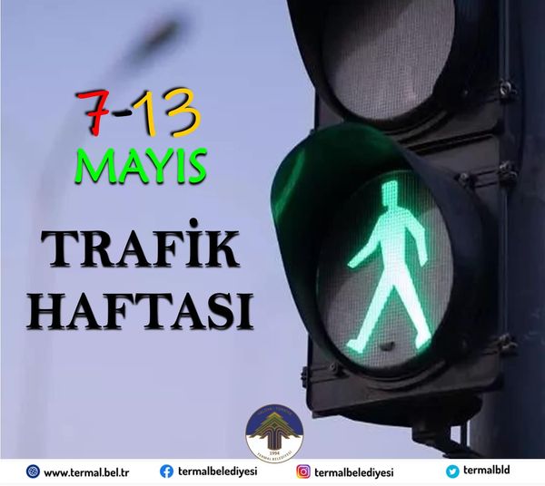 TRAFİK HAFTASI KUTLU OLSUN