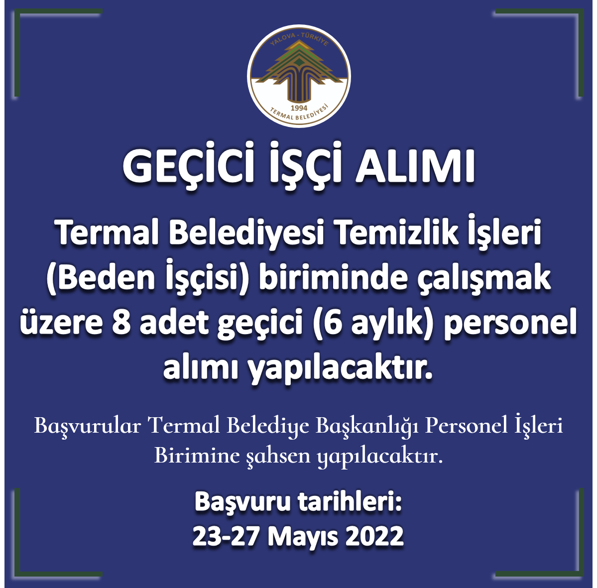 GEÇİCİ İŞÇİ ALIMI HK.