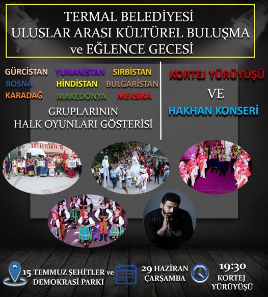 TERMAL BELEDİYESİ ULUSLAR ARASI KÜLTÜREL BULUŞMA VE EĞLENCE GECESİ