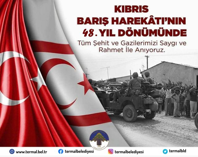 KIBRIS BARIŞ HAREKATI'NIN 48.YIL DÖNÜMÜ 