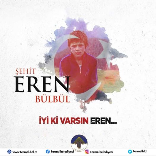 EREN BÜLBÜL'Ü ŞEHADETİNİN BEŞİNCİ YILINDA RAHMETLE ANIYORUZ