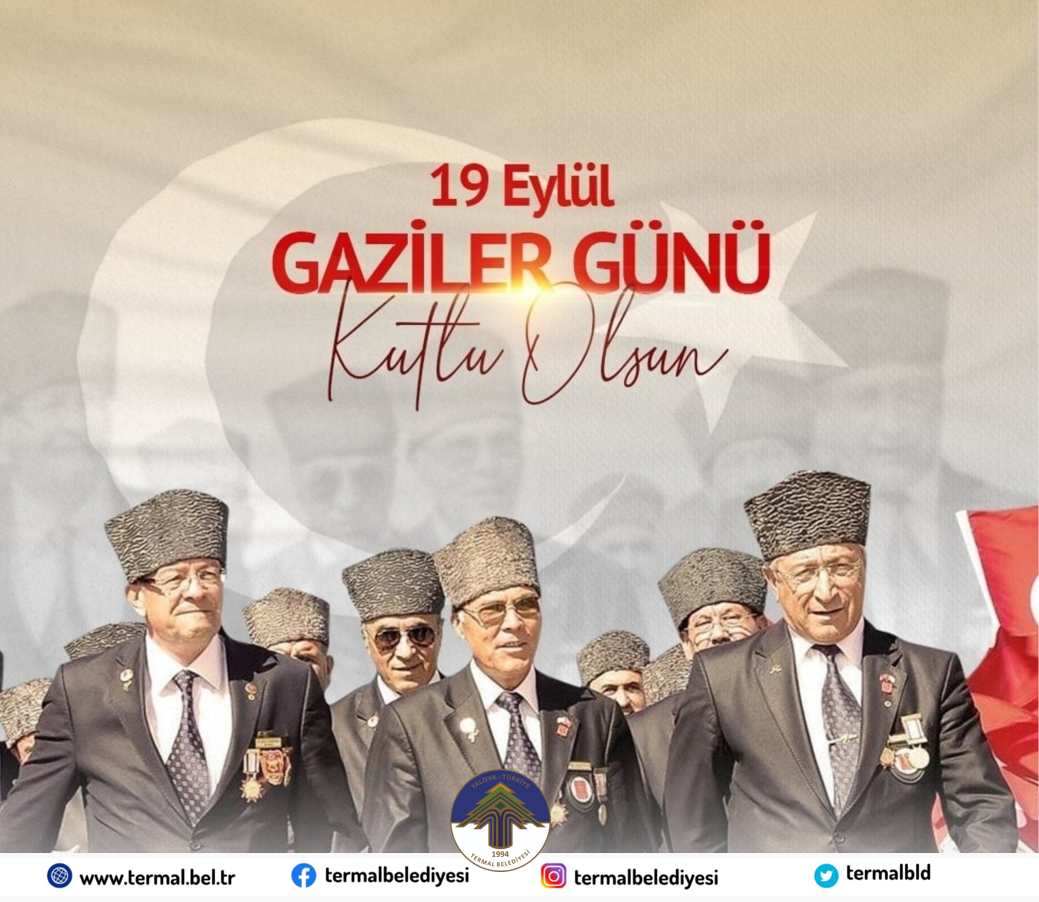 19 EYLÜL GAZİLER GÜNÜ KUTLU OLSUN