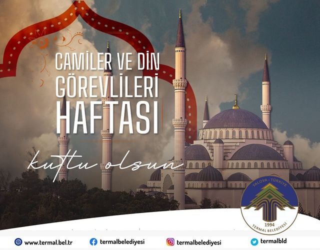 CAMİ VE DİN GÖREVLİLERİ HAFTASI KUTLU OLSUN