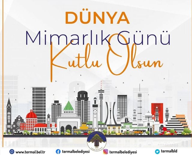 DÜNYA MİMARLIK GÜNÜ KUTLU OLSUN