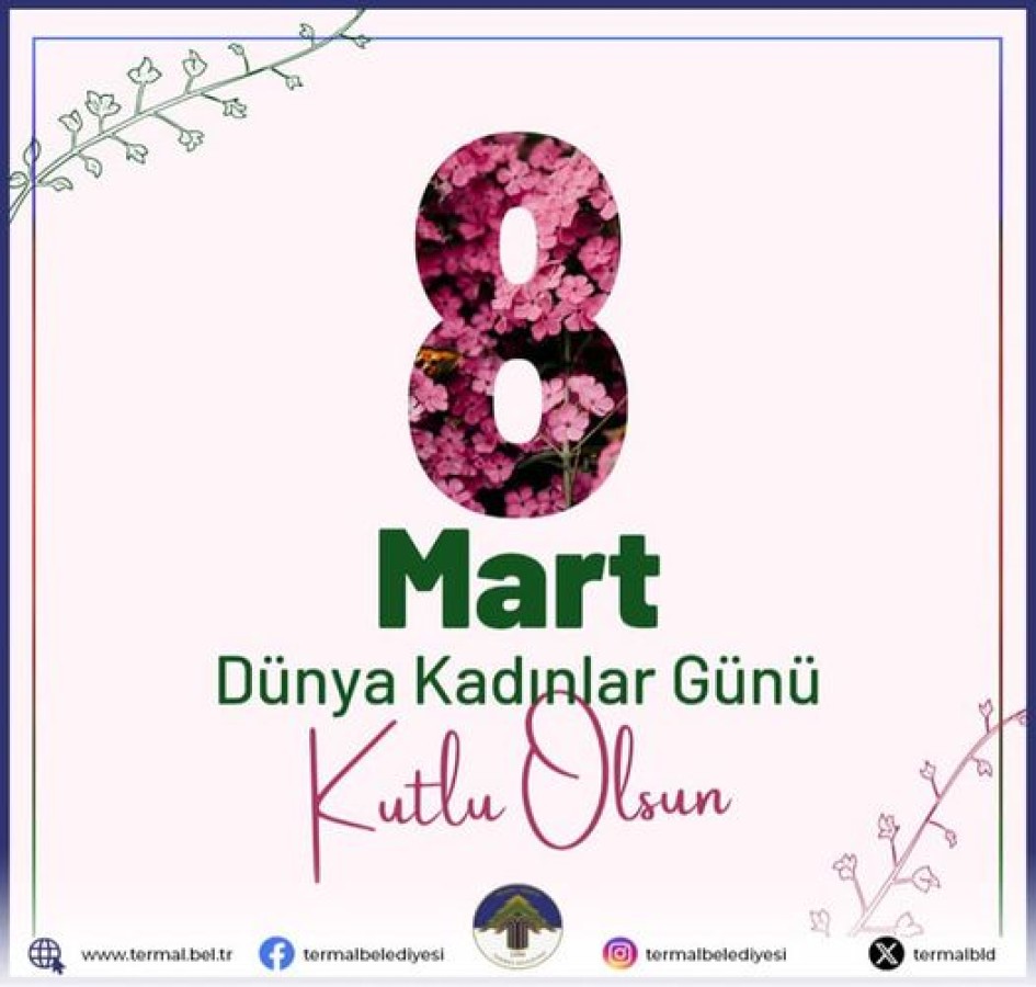 8 MART DÜNYA KADINLAR GÜNÜ KUTLU OLSUN