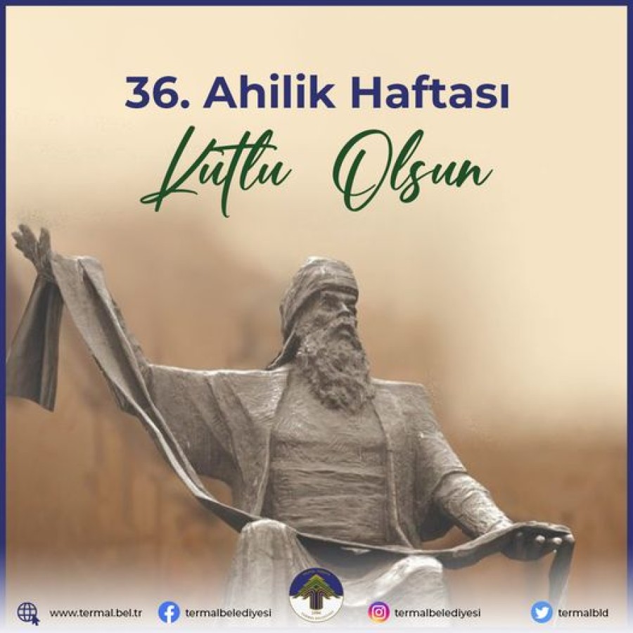 AHİLİK HAFTASI KUTLU OLSUN