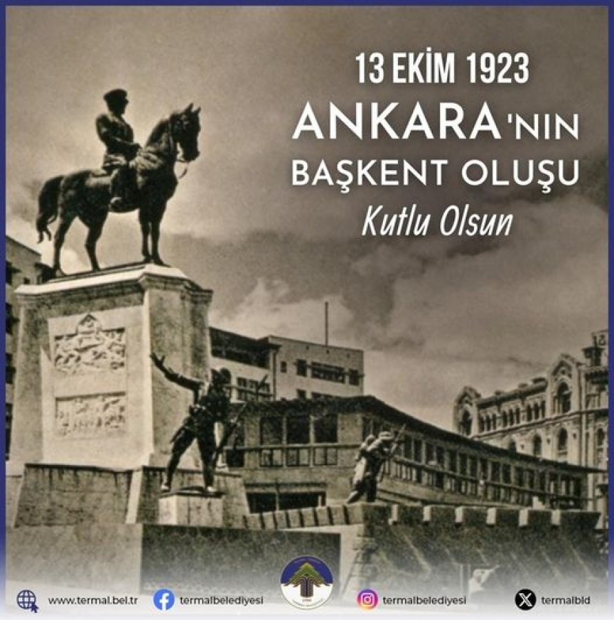 ANKARANIN BAŞKENT OLUŞUNUN YILDÖNÜMÜ