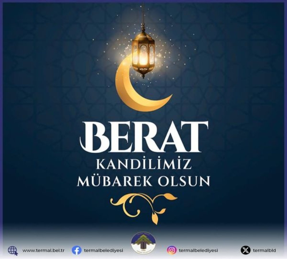 BERAT KANDİLİNİZ MÜBAREK OLSUN