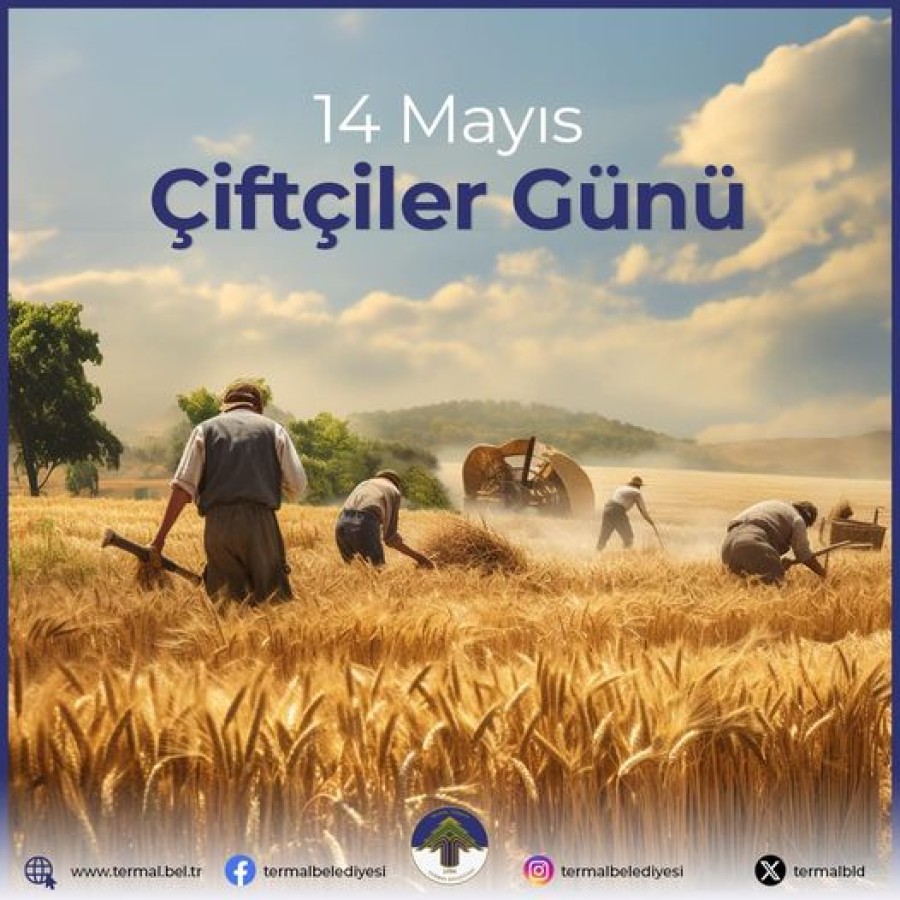 ÇİFTÇİLER GÜNÜ KUTLU OLSUN