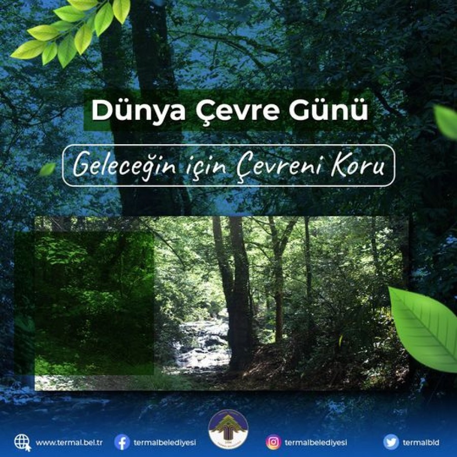 DÜNYA ÇEVRE GÜNÜ KUTLU OLSUN