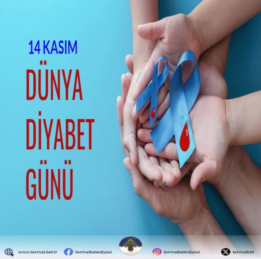 DÜNYA DİYABET GÜNÜ KUTLU OLSUN