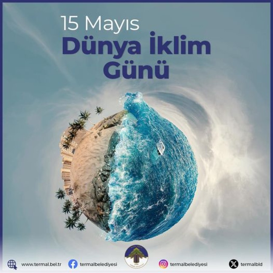 DÜNYA İKLİM GÜNÜ KUTLU OLSUN